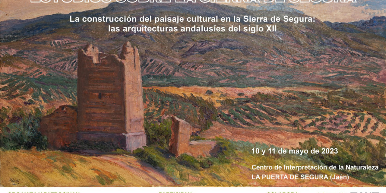 Jornadas sobre la construcción del paisaje cultural en la Sierra de Segura