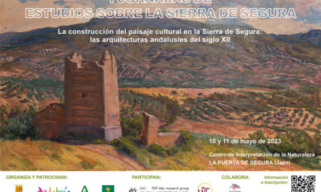 Jornadas sobre la construcción del paisaje cultural en la Sierra de Segura